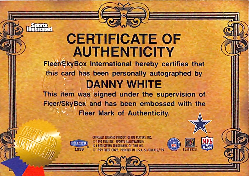 1999 Fleer Sports Illustrated Greats of the Game Danny White Auto Autograph Cowboys