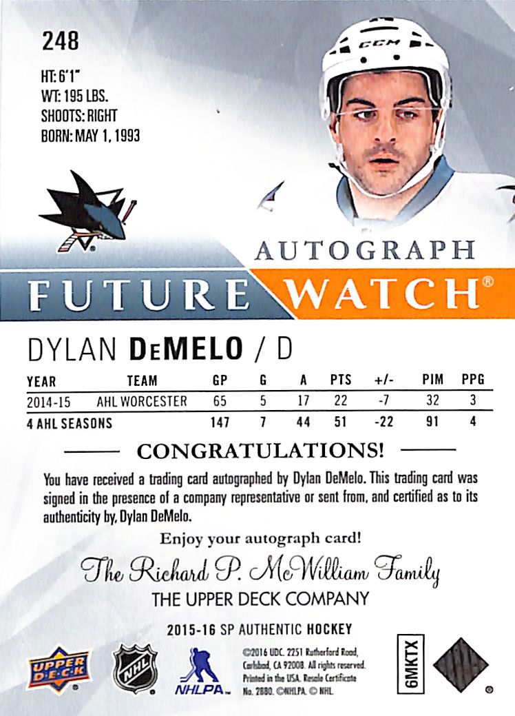 2015-16 SP Authentic Dylan DeMelo Future Watch Auto Autograph Rookie /999 Inscribed
