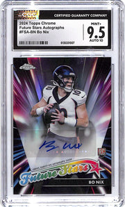 2024 Topps Chrome Bo Nix Auto Autograph Rookie RC Future Stars CGC 9.5 Broncos