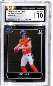 2024 Donruss Optic Bo Nix Retro Series Rookie RC CGC 10 Broncos
