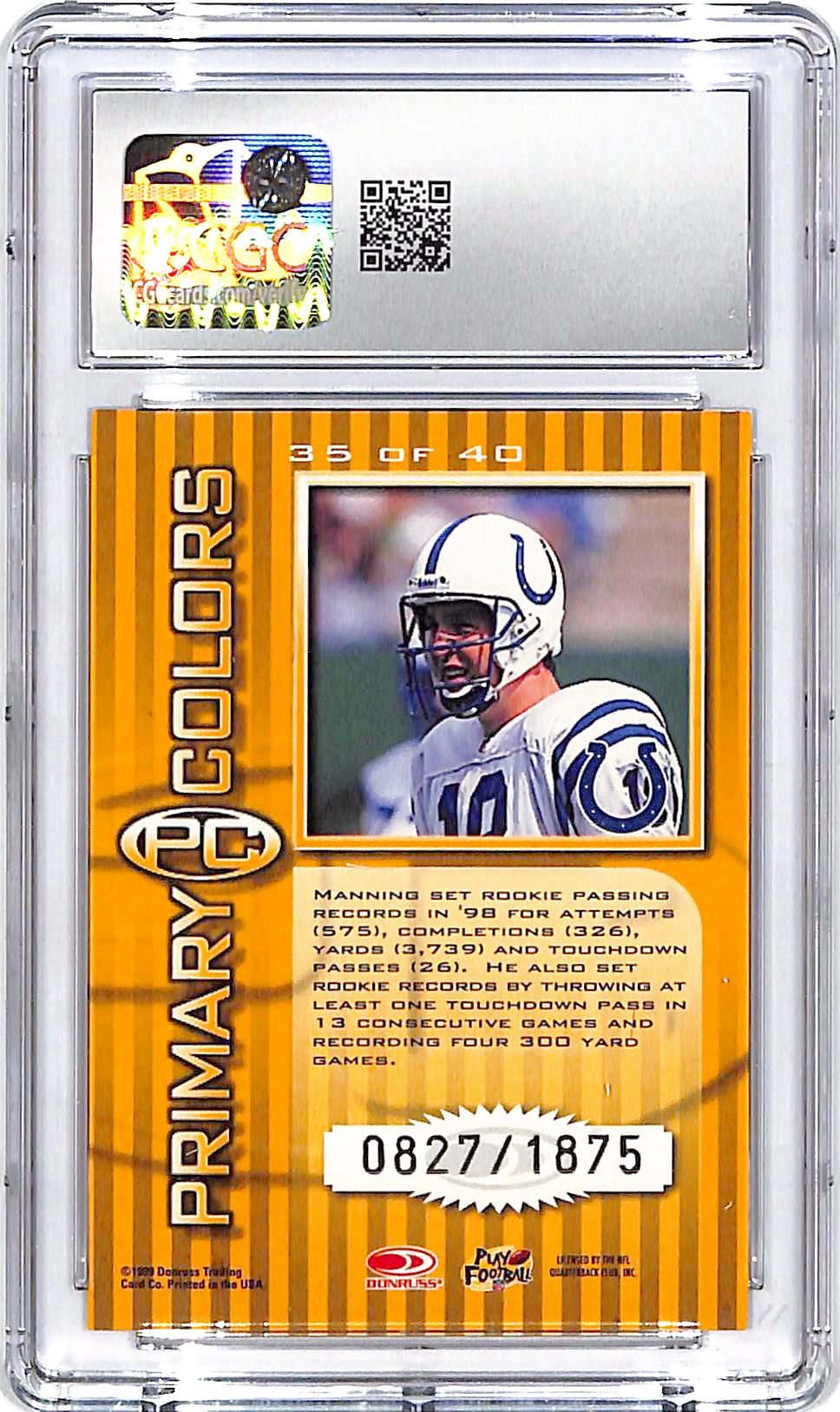 1999 Donruss Elite Peyton Manning Primary Colors Yellow /1875 CGC 10 Colts