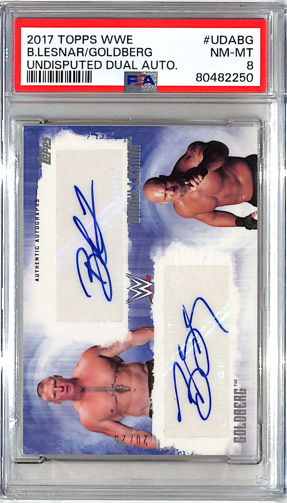 2017 Topps WWE Brock lesnar Goldberg Undisputed Dual Auto Autograph PSA 8 /25