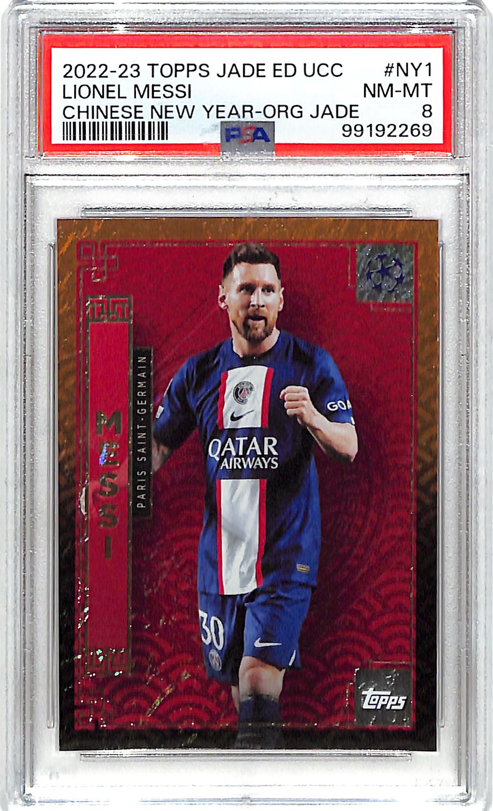 2022-23 Topps Jade Edition UEFA Lionel Messi Chinese New Year Orange PSA 8 /25 PSG
