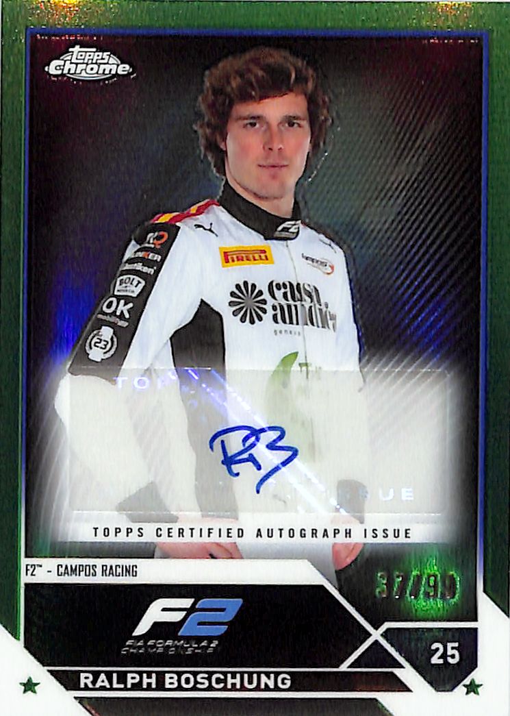 2023 Topps Chrome Formula 1 F1 Ralph Boshung Auto Autograph Rookie RC Green Refractor /99
