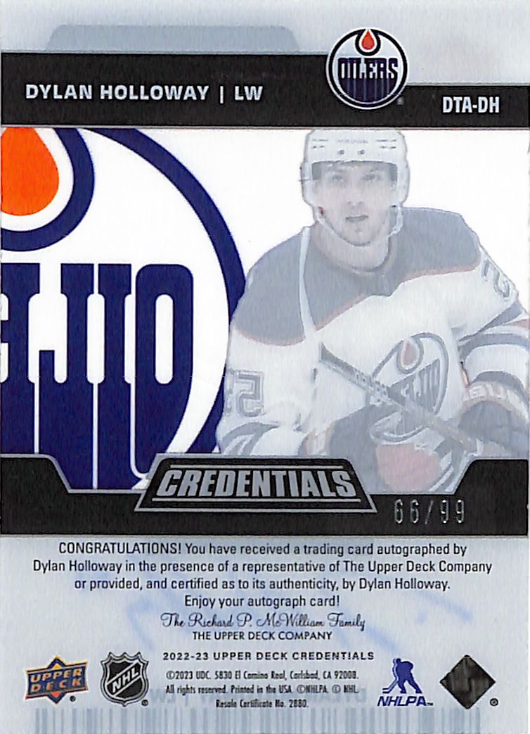 2022-23 Upper Deck Credentials Dylan Holloway Auto Autograph Debut Ticket Access Rookie RC /99