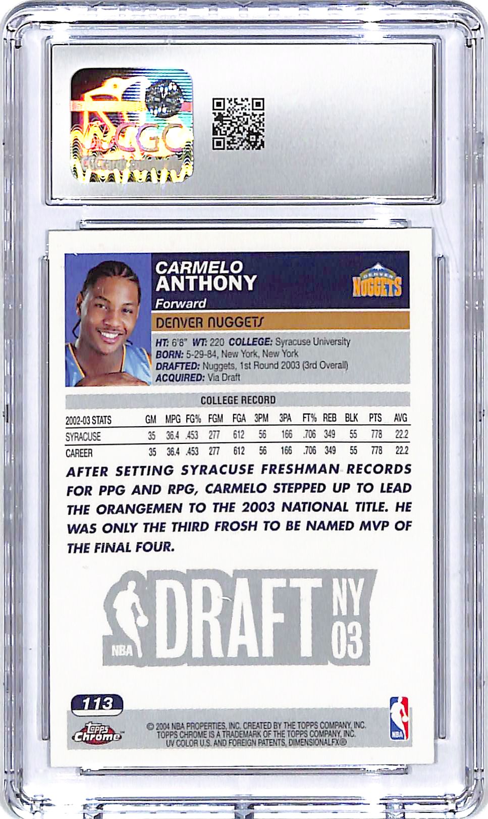 2003-04 Topps Chrome Carmelo Anthony Rookie RC #113 CGC 9 Nuggets