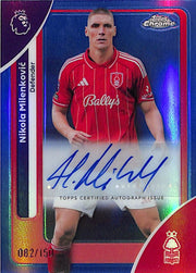 2026 Topps Chrome Premier League Nikola Milenkovic Auto Autograph Blue Refractor /150